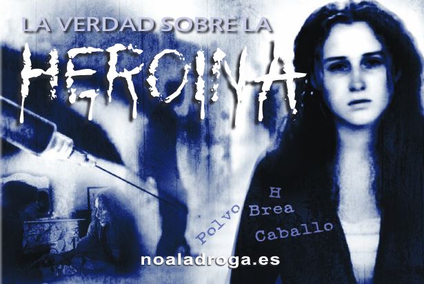 la verdad sobre la heroína- Valencia sin drogas - campaña de prevención